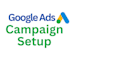 setup high converting google ads campaigns to maximize ROI