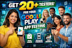 provide real 20 or more testers for google play app testing