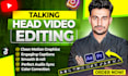 do talking head video editing