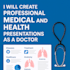 make quality medical and health presentations