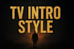 edit a cinematic TV or video game intro, outro or title sequence