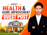 post home improvement and health guest post on premium sites