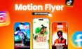 create motion flyer for your party, event, church, birthday, products, etc