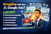 be your expert google ads performance marketing strategist