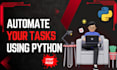 automate your tasks using python scripts