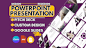 design, redesign powerpoint presentation, pitch deck, infographics, google slide