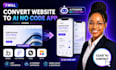 convert website to ai mobile and web app, android ios development, no code app