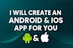 develop custom android and ios app