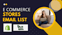 collect ecommerce reports from builtwith pro or storeleads like shopify list