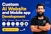 develop ai powered web apps, full stack websites, ai software and ai mobile apps