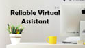 be your reliable virtual assistant