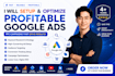 setup and optimize profitable google ads PPC campaigns