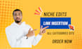 do niche edits and link insertion on real traffic sites