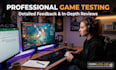 test your mobile game and provide detailed feedback