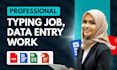 do fast data entry,  copy paste, excel sheet, pdf to excel, google spreadsheet