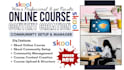setup skool community and create online course content and curriculum
