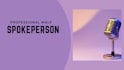 be your professional video spokesperson