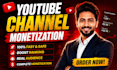 do complete youtube channel monetization requirements