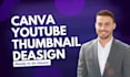 do canva youtube thumbnail design