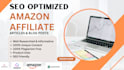 write SEO friendly amazon affiliate articles and blog posts