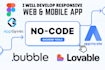 develop mobile app, web app with bubble io lovable ai appgyver appmysite bubble