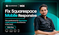 fix squarespace mobile issues and optimize squarespace website responsive