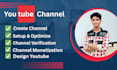 create youtube channel setup and optimization