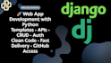 build django web apps with templates or rest apis