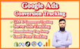 setup google ads conversion tracking, ga4 ecommerce tracking