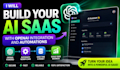 build your ai saas with openai integration and automations