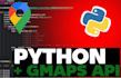 automate getting google maps data with maps apis in python