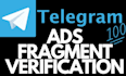 do telegram promotion run telegram ads fragment verification to get approved