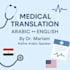 provide professional medical translation between english and arabic