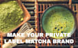 provide matcha private label service in japan