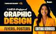 be your professional graphic designer, flyers expert
