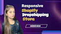 create a highly responsive shopify dropshipping website