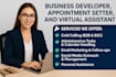 be your bd appointment setter, and VA for lead generation and client outreach
