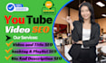 rank higher youtube video seo and video promotion