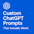 write custom chatgpt or midjourney prompts for any purpose