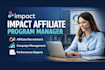 manage your impact affiliate manager and grow your partners