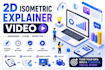 create a 2d isometric explainer video