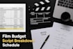 do script breakdown, schedule and movie magic film budget