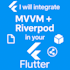 mvvm riverpod integration for flutter apps