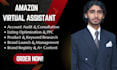 be your amazon virtual assistant, and amazon account manager