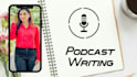 write your engaging and SEO optimized podcast show notes