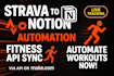 integrate strava to notion, automate fitness tracking with API or make