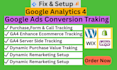 setup google ads conversion tracking, dynamic remarketing, ga4, GTM