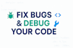 do bug fixing and debugging