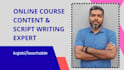 create online course content and script writing for you