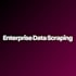 do enterprise data scraping and web scraping automation